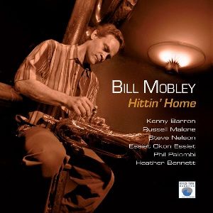 BILL MOBLEY / Hittin' Home