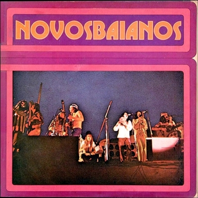 NOVOS BAIANOS / ノーヴォス・バイアーノス / NOVOS BAIANOS (1974)