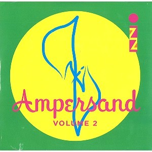 IZZ / イズ / AMPERSAND VOLUME 2