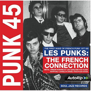 V.A. (SOUL JAZZ RECORDS) / PUNK45:Les Punks:The French Connection:The First Years Of Punk 1997~80(国内仕様盤)