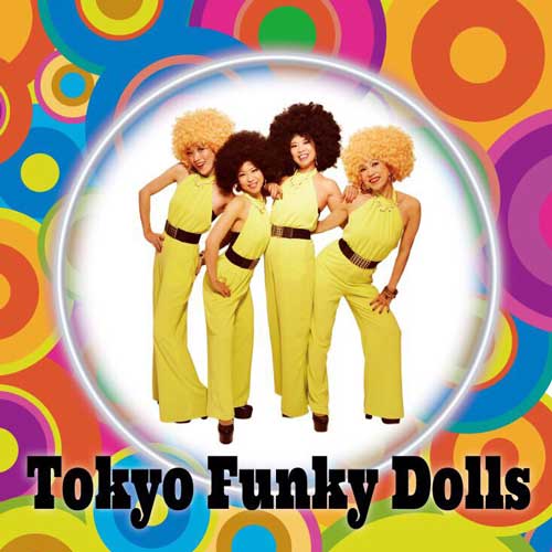 Tokyo Funky Dolls / Tokyo Funky Dolls / Tokyo Funky Dolls