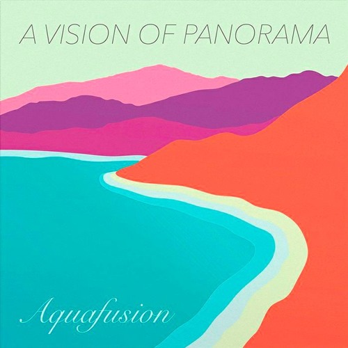 VISION OF PANORAMA / AQUAFUSION (CD)