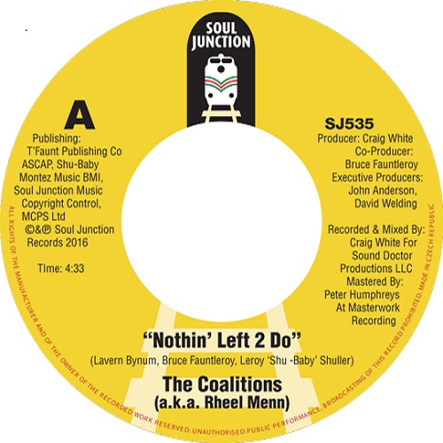 COALITIONS / コーリションズ / NOTHIN' LEFT 2 DO / DIDN'T WE ALMOST MAKE IT (7")
