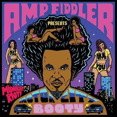 AMP FIDDLER / アンプ・フィドラー / MOTOR CITY BOOTY (日本限定CD)