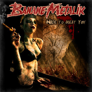BANANE METALIK / NICE TO MEAT YOU (LP)