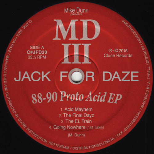 MIKE DUNN PRESENTS MDIII / 88-90 PROTO ACID EP