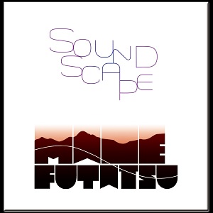 MAMEFUTATSU / SOUNDSCAPE