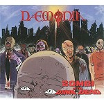 DAEMONIA / デモニア / ZOMBI/DOWN OF THE DEAD: LIMITED DIGIPACK EDITION