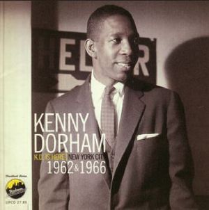 KENNY DORHAM / ケニー・ドーハム / K.D. Is Here - Newyork City 1962 & 1966