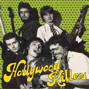 HOLLYWOOD KILLERS / GOODBYE SUICIDE / THE TRAMP (7") 