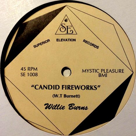 WILLIE BURNS    / CANDID FIREWORKS