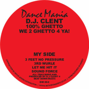 DJ CLENT / 100% GHETTO - WE 2 GHETTO 4 YA! (REISSUE)
