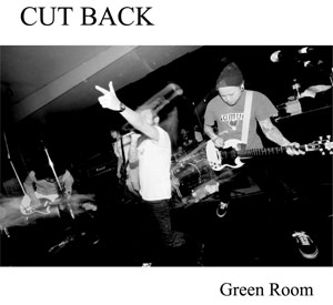 CUT BACK / Green Room (CASSETTE)