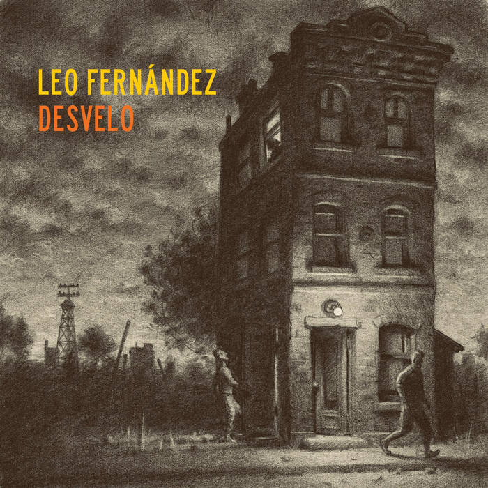 LEO FERNANDEZ / レオ・フェルナンデス / DESVELO