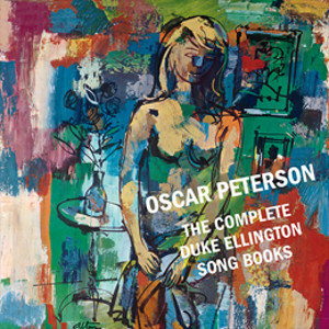 OSCAR PETERSON / オスカー・ピーターソン / Complete Duke Ellington Song Books (2CD)