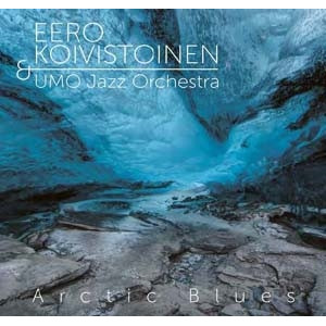 EERO KOIVISTOINEN / イーロ・コイヴィストイネン / Arctic Blues(2CD)