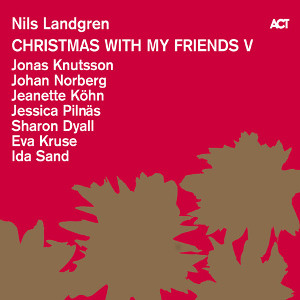 NILS LANDGREN / ニルス・ラングレン / Christmas With My Friends  V 