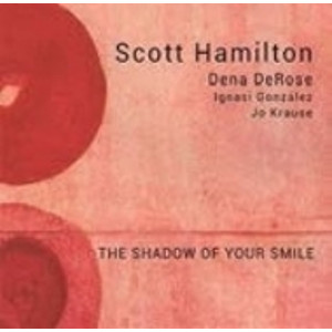 SCOTT HAMILTON / スコット・ハミルトン / Shadow Of Your Smile