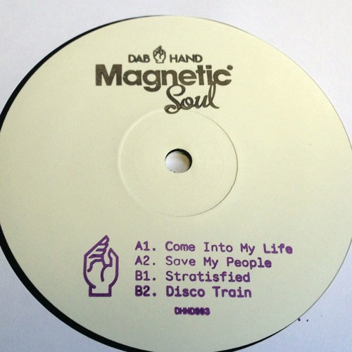 MAGNETIC SOUL / COME INTO MY LIFE