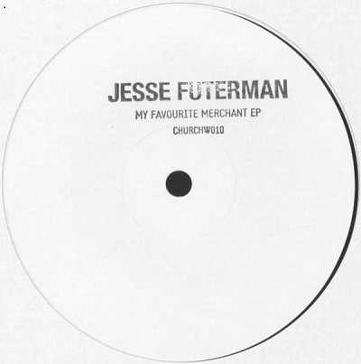 JESSE FUTERMAN / MY FAVOURITE MERCHANT