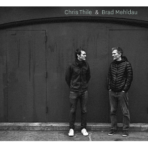 BRAD MEHLDAU / ブラッド・メルドー / Chris Thile & Brad Mehldau(2CD)