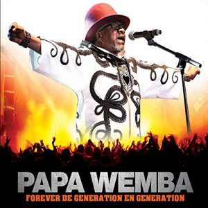PAPA WEMBA / パパ・ウェンバ / FOREVER DE GENERATION EN GENERATION