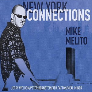 MIKE MELITO / マイク・メリト / New York Connections