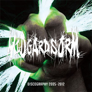 MIDGARDSORM / Discography 2005-2012