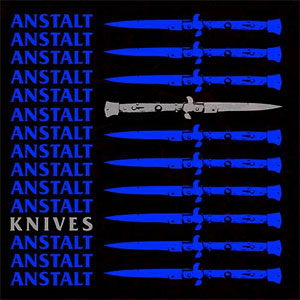 ANSTALT / KNIVES ep