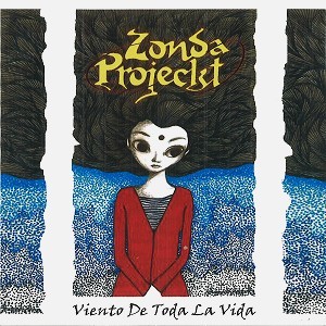 ZONDA PROJECKT / VIENTO DE TODA LA VIDA