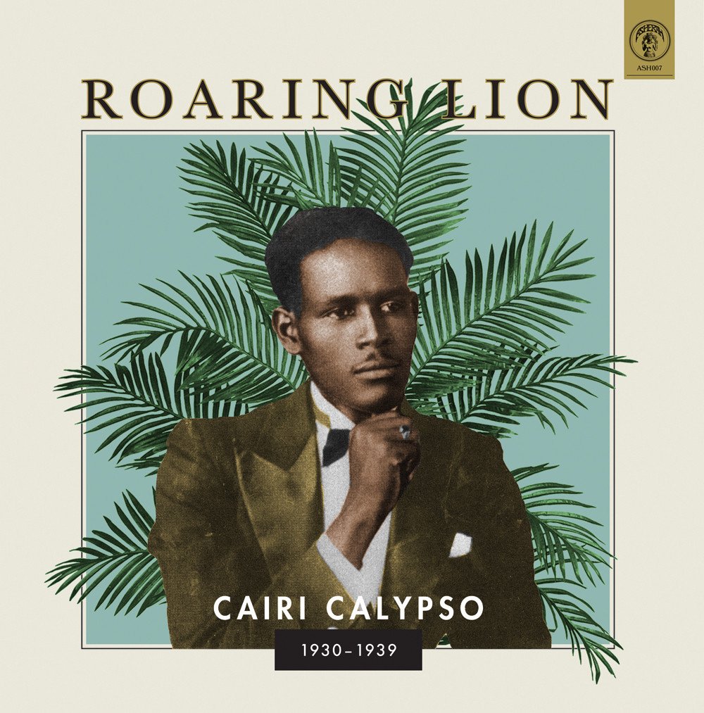 ROARING LION / CAIRI CALYPSO: 1930 - 1939