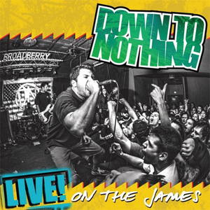 DOWN TO NOTHING / ダウントゥーナッシング / LIVE! ON THE JAMES (PINK MARBLE LP)