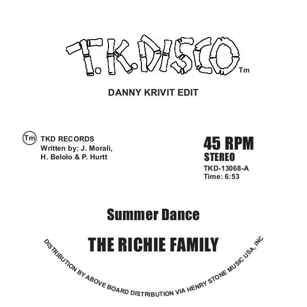 RICHIE FAMILY / WILD HONEY / SUMMER DANCE/AT THE TOP OF THE STAIRS - DANNY KRIVIT EDITS