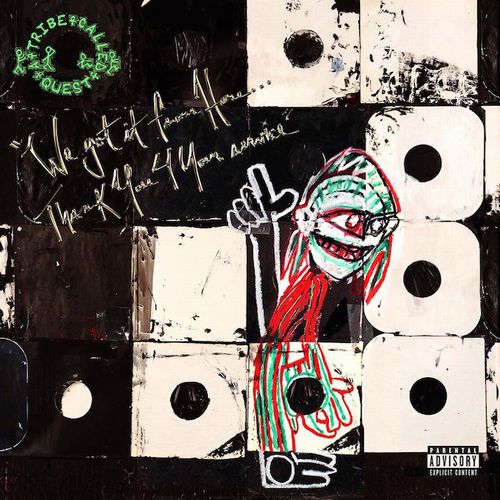 A TRIBE CALLED QUEST / ア・トライブ・コールド・クエスト / WE GOT IT FROM HERE... THANK YOU 4 YOUR SERVICE (EU PRESS) "2LP"
