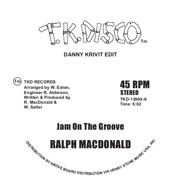 RALPH MACDONALD / FOXY / JAM ON THE GROOVE/GET OFF YOUR AAAHH AND DANCE (DANNY KRIVIT EDITS)