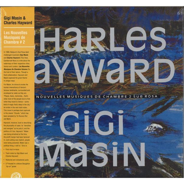 CHARLES HAYWARD/GIGI MASIN / チャールズ・ヘイワード / ジジ・マシン / LES NOUVELLES MUSIQUES DE CHAMBRE VOLUME 2