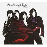 ALL ABOUT EVE / オール・アバウト・イヴ / TOUCHED BY JESUS: LIMITED DIGIPACK EDITION