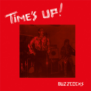 BUZZCOCKS / バズコックス / TIME'S UP