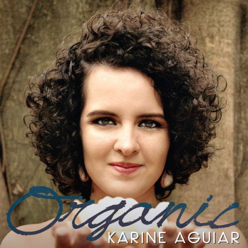 KARINE AGUIAR / カリーニ・アギアール / ORGANIC