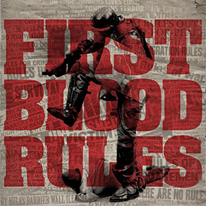 FIRST BLOOD / ファーストブラッド / RULES