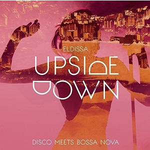 ELDISSA / エルディッサ / Upside Down(SACD)