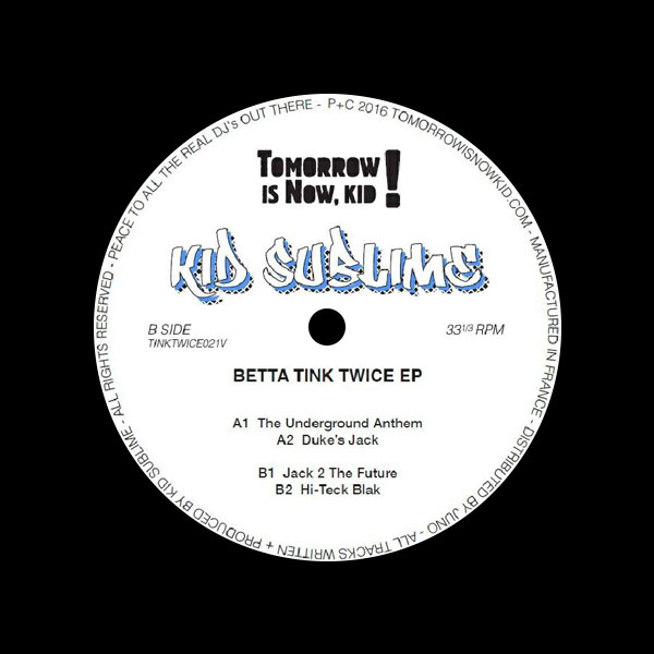 KID SUBLIME / BETTA TINK TWICE EP