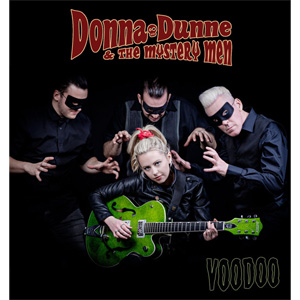 DONNA DUNNE & THE MYSTERY MEN / VOODOO