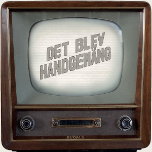 DET BLEV HANDGEMANG / Bugalu