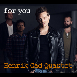 HENRIK GAD / ヘンリック・ガド / For You