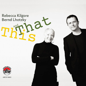 REBECCA KILGORE / レベッカ・キルゴア / This & That