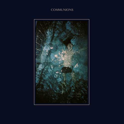 COMMUNIONS / コミュニオンズ / ブルー(LP+7"/ブルー・カラー・ヴィニール/ジャパン・デラックス・エディション/完全生産限定盤)