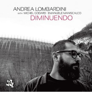 ANDREA LOMBARDINI / アンドレア・ロンバルディーニ / Diminuendo