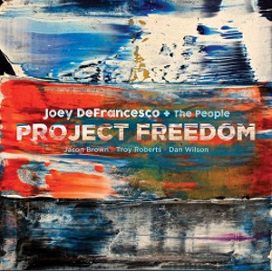 JOEY DEFRANCESCO / ジョーイ・デフランセスコ / Project Freedom