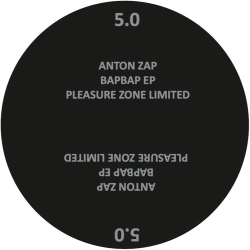 ANTON ZAP / BAPBAP EP